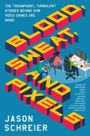 Image for "Blood, Sweat, and Pixels"