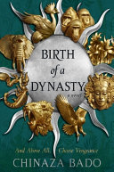 Image for "Birth of a Dynasty"