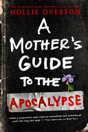 Image for "A Mother&#039;s Guide to the Apocalypse"