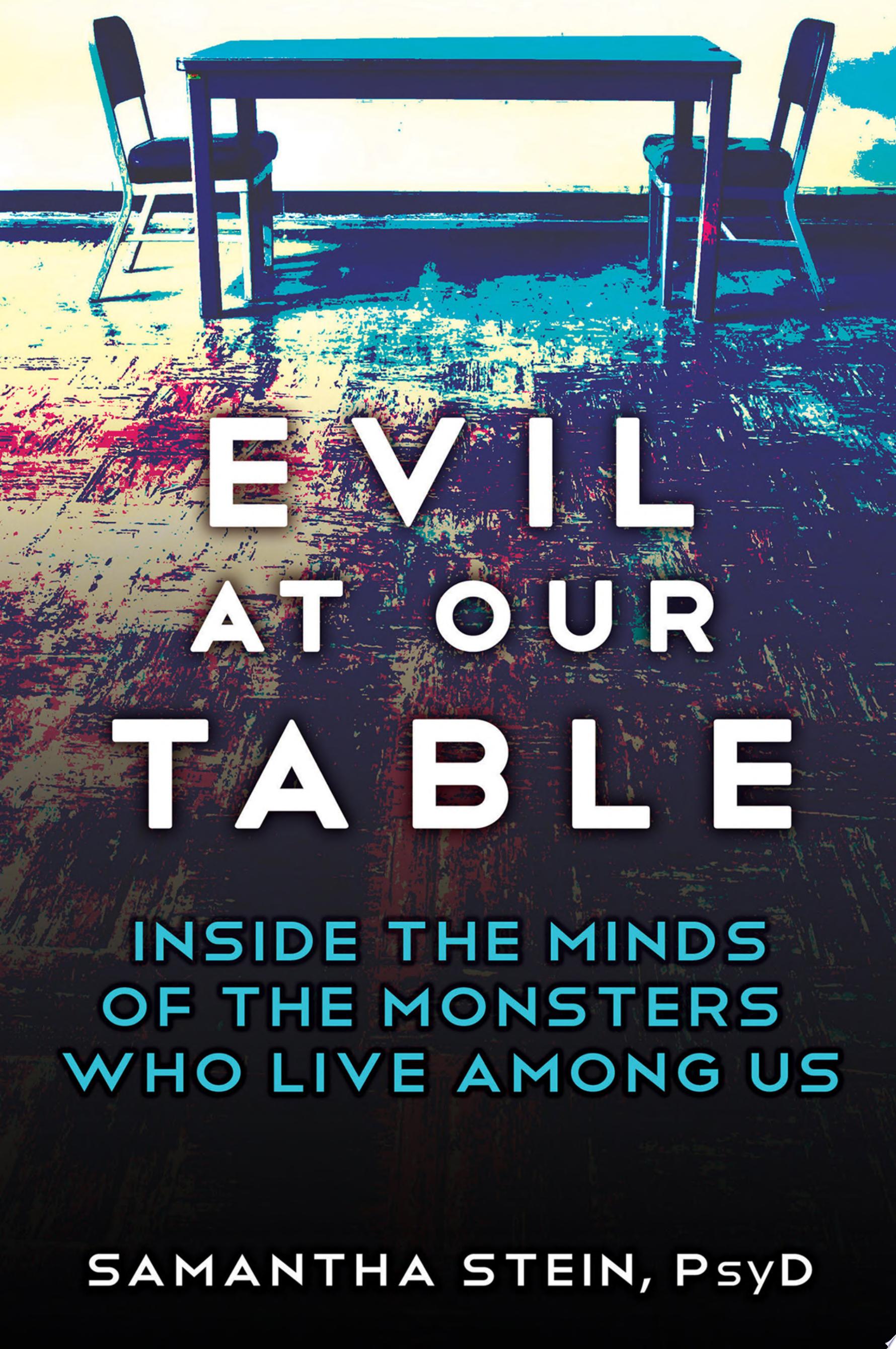 Image for "Evil at Our Table"