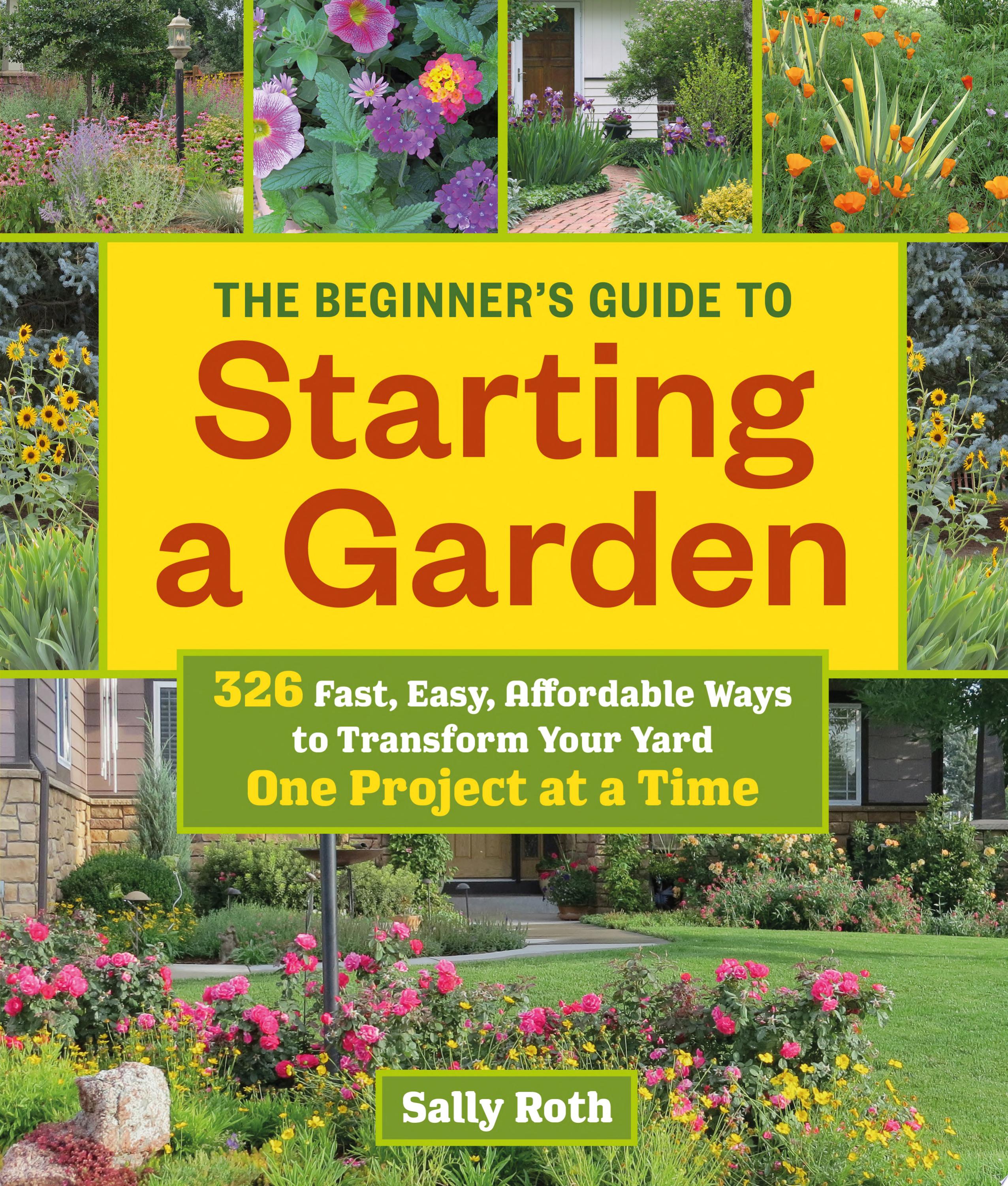Image for "The Beginner&#039;s Guide to Starting a Garden"