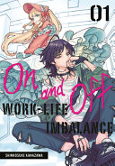 Image for "On and Off: Work-Life Imbalance 01"
