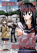 Image for "Destroy All Humans. They Can&#039;t Be Regenerated. A Magic: The Gathering Manga, Vol. 3"