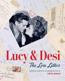 Image for "Lucy and Desi: the Love Letters"
