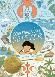 Blue to light yellow background with an assortment of different items including a lobster, piee of pie, plane, boat, shells and more. In the forefront is a circle in dark blue to yellow filled with stars with a girl looking out and the title "Continental Drifter". Above and to the right are the words "Where in the world does Kathy belong?"