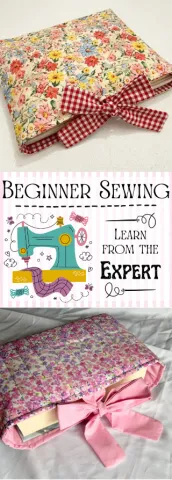 Two examples of sewn book sleeves as well as text that says "Beginner Sewing: Learn from the Expert"