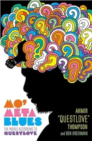 Cover of Mo' Meta Blues: The World According to Questlove