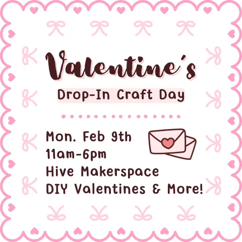 Valentine's Craft Day Flyer