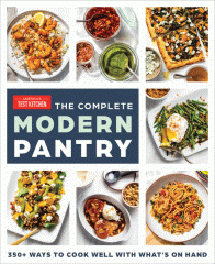 Book cover of The complete modern pantry : 350+ ways to cook well with what's on hand