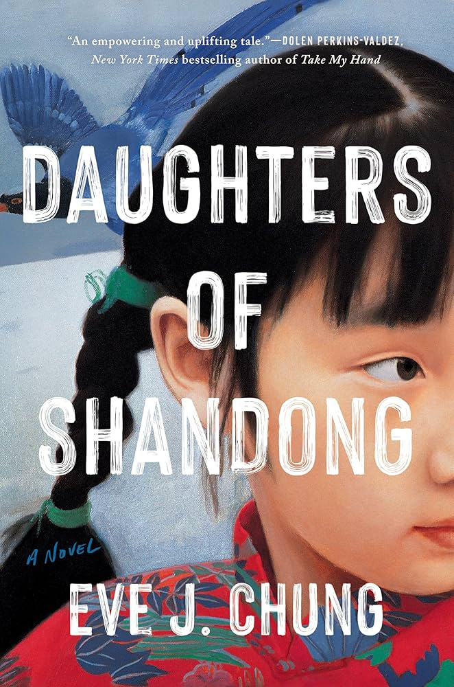 Daughters of Shandong by Eve J. Chung