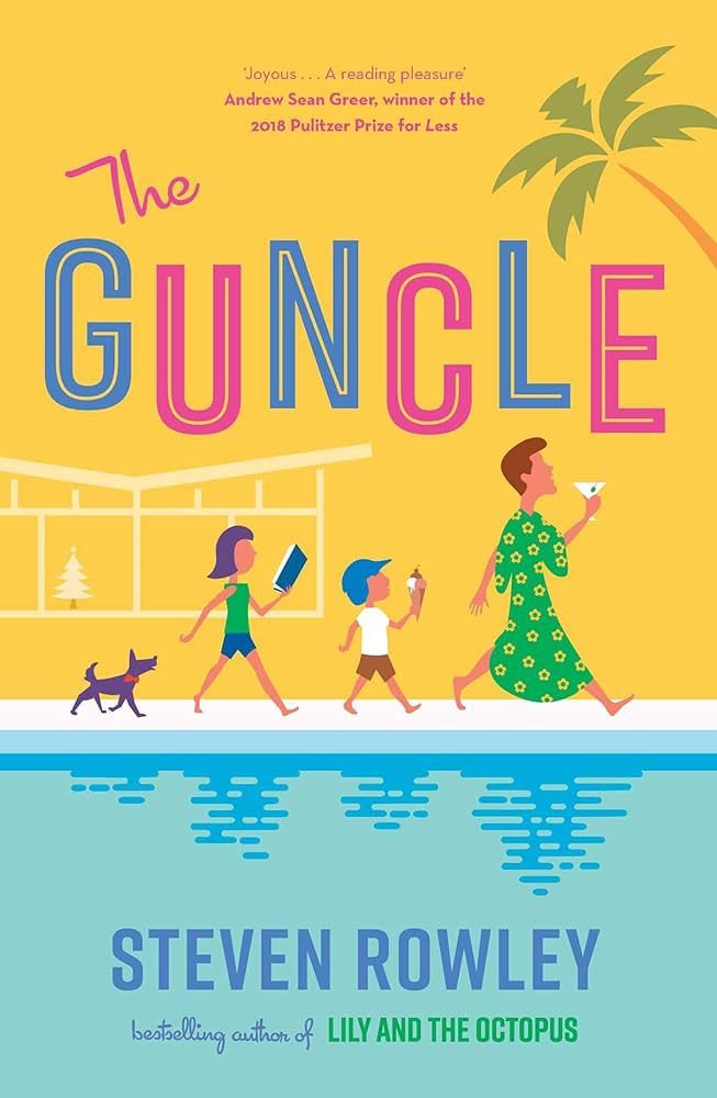 The Guncle by Steven Rowley