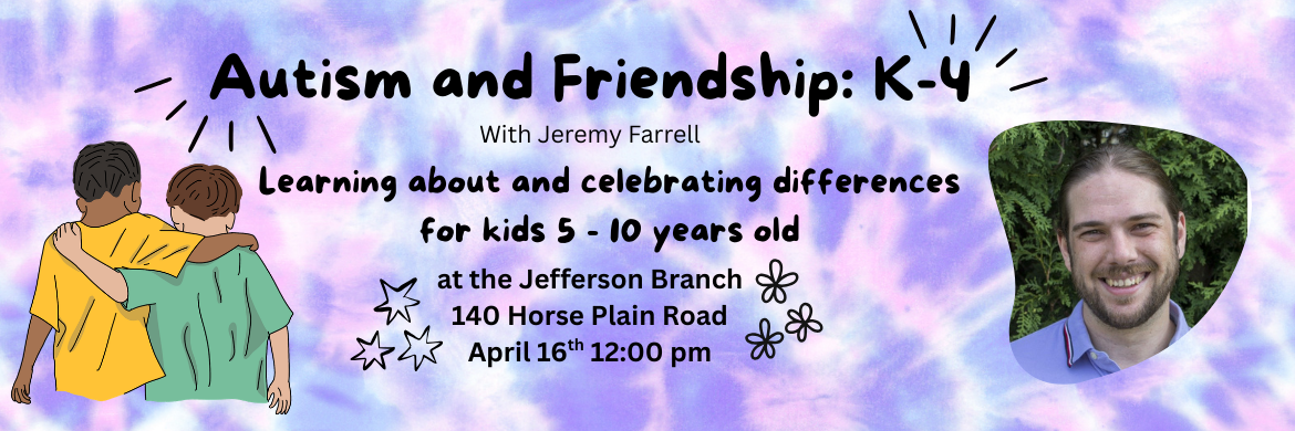 Autism & Friendship K-4th grade